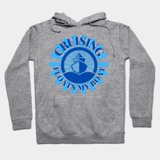 Cruising Floats My Boat Hoodie